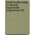 Boekhoudkundige en fiscale organisatie supplement 60