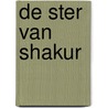 De Ster van Shakur door Paula King