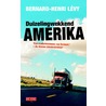 Duizelingwekkend Amerika door Bernard-Henri Levy