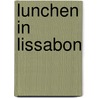 Lunchen in Lissabon door Marijn Bax