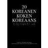 20 Koreanen koken Koreaans door Nathalie Ji Yun Kranenburg