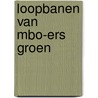 Loopbanen van mbo-ers groen door Erik Keppels