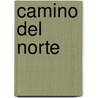 Camino del Norte by Rene Wouters