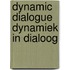 Dynamic dialogue dynamiek in dialoog