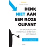 Denk niet aan een roze olifant by Sarah Gagestein