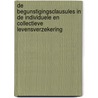 De begunstigingsclausules in de individuele en collectieve levensverzekering door Onbekend