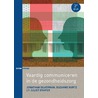 Vaardig communiceren in de gezondheidszorg by Suzanne Kurtz