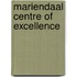 Mariendaal centre of excellence