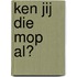 Ken jij die mop al?