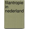 Filantropie in Nederland door Onbekend