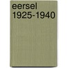 Eersel 1925-1940 door Onbekend