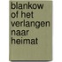 Blankow of het verlangen naar Heimat