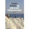De zon is het probleem niet door DaniëL. Rovers