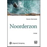 Noorderzon by Renate Dorrestein