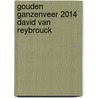Gouden ganzenveer 2014 David Van Reybrouck door Maarten Dessing