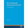 Het Nederlands bestuursprocesrecht in theorie en praktijk door Twan Tak