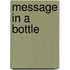 Message in a bottle