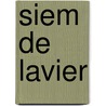 Siem de Lavier by Jac. Overeem