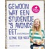 Gewoon wat een studentje ’s avonds eet