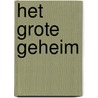 Het grote geheim door Marcel Zimmer