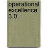 Operational excellence 3.0 door Rene Verweijmeren