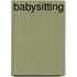 Babysitting