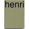 Henri door Onbekend