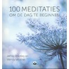 100 meditaties door Wendy Millstine