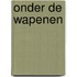 Onder de wapenen