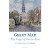The angel of Amsterdam by Geert Mak