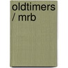 Oldtimers / MRB door H.A. Elbert