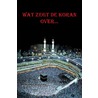 Wat zegt de Koran over... by Walter Tessensohn