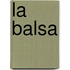 La balsa