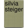 Silvia Steiger door Huub Mous