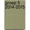 groep 5 2014-2015 door Onbekend