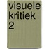 Visuele kritiek 2