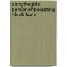 Aangiftegids Personenbelasting - Bulk LVAB door Onbekend
