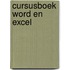 Cursusboek Word en Excel