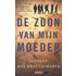 De zoon van mijn moeder