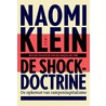De shockdoctrine door Naomi Klein