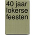 40 jaar Lokerse Feesten