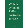 Zelfportret in brieven by Willem Wilmink