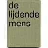 De lijdende mens door Thierry Lamy