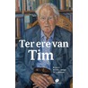 Ter ere van Tim door W.T. Eijsbouts