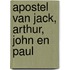 Apostel van Jack, Arthur, John en Paul