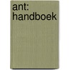 ANT: Handboek door L.M.J. de Sonneville