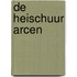 De heischuur Arcen