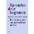 Opvoeden door beginners