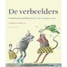 De verbeelders door Saskia de Bodt
