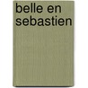 Belle en Sebastien door Onbekend
